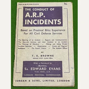 The Conduct of A.R.P.Incidents.