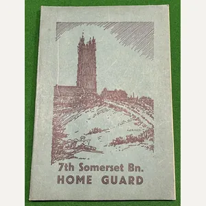 7th Somerset Battalion Home Guard history.