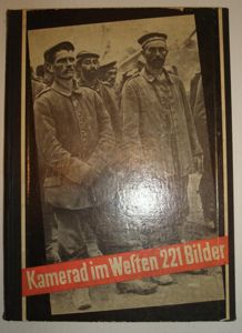 WWII GERMAN Kamerad Im Westen: Ein Bericht in 221 Bildern