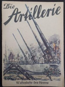 Period booklet 'Die Artillerie - Waffenhefte des Heeres