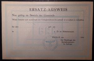 'Ersatz-Ausweis' (substitute I.D.) Arbeitseinsatz- Zwolle-Holland