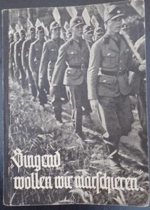 Period songbook of the 'Reichsarbeitsdienst' RAD 'Singend wollen wir marschieren''