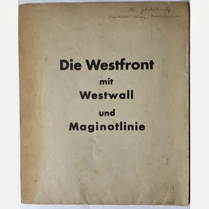 'Die Westfront mit Westwall und Maginotlinie' - map