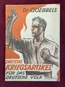3rd Reich Dr. Goebbels 'Dreissig Kriegsartikel für das Deutsche Volk'