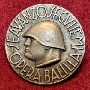 Italia Facista 'Se Avanzo Seguitemi - Opera Balilla' (Lorioli & …