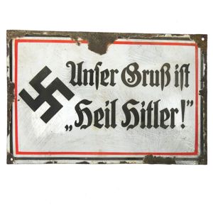 NSDAP 'Unser Gruß ist Heil Hitler!' Enamel Sign