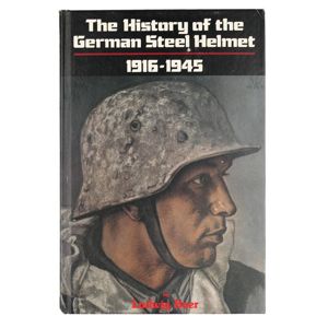 Reference book 'The History of the German Steel Helmet'