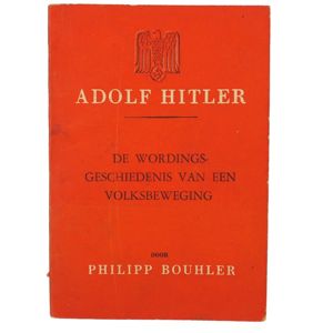 Book: 'Adolf Hitler: de wordingsgeschiedenis van een volksbeweging'