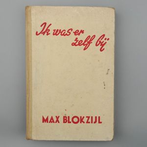 Book: 'Ik was er zelf bij' by 'Max Blokzijl'