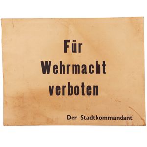 'Für Wehrmacht verboten' Carton Sign