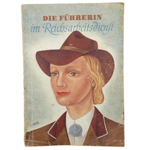 'Die Führerin im Reichsarbeitsdienst' Magazine