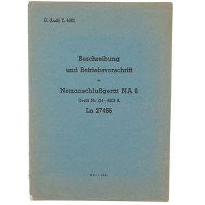 Luftwaffe 'Netzanschlußgerät NA 6' Instruction Manual