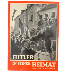 Hoffmann Photo-Book: 'Hitler in seiner Heimat'