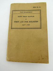 US WWII First Aid for Soldiers FM 21-11