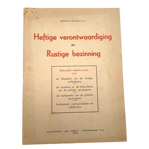 Original 1945 Dutch brochure Heftige verontwaardiging en rustige bezinning – …