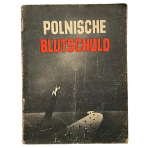 Original WWII German brochure 'Polnische Blutschuld'