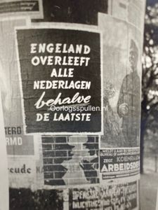 Original WWII Dutch photo – Engeland overleeft alle nederlagen poster