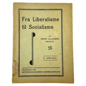 Original Early 1934 DNSAP collaboration brochure 'Fra Liberalisme til Socialisme'