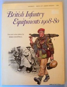 Osprey Publication - British Infantry Equipments, 1908 - 80, No …