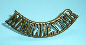 The Manchester Regiment Other Ranks Brass Shoulder Title