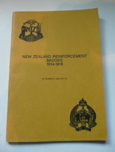 New Zealand Reinforcement Badges 1914 - 1918 by Geoffrey Lowe, …