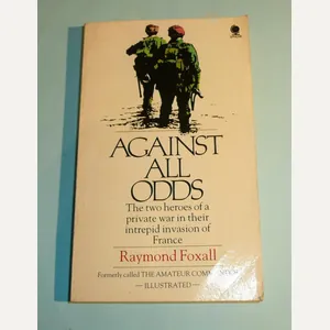 Against All Odds - Raymond Foxall