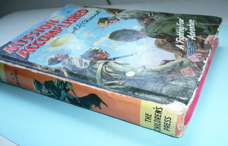 Mission Accomplished - Novel by A R Channel - WW2 Rip Roaring Yarn Special Operations in Yugloslavia — image 4