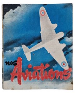 Original WW2 French Leaflet - F 36 Nos Aviations (1943)