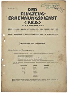 Original WW2 German Kriegsmarine Document - Der Flugzeugerkennungsdienst FED Der …