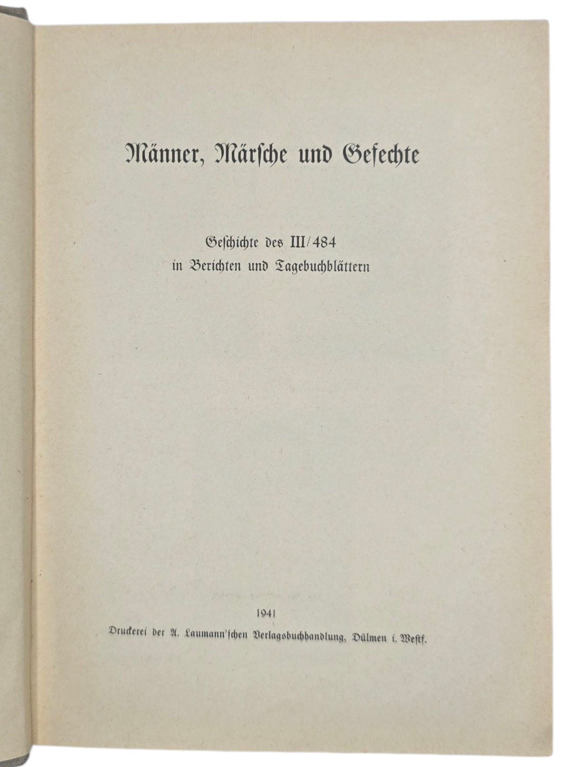 Original WW2 German Book - Männer, Märsche und Gefechte, Das Buch des III/484 (1941) — image 3