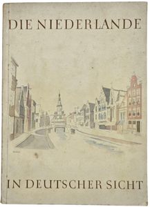 Original WW2 German Brochure - Die Niederlande in Deutscher sicht, …