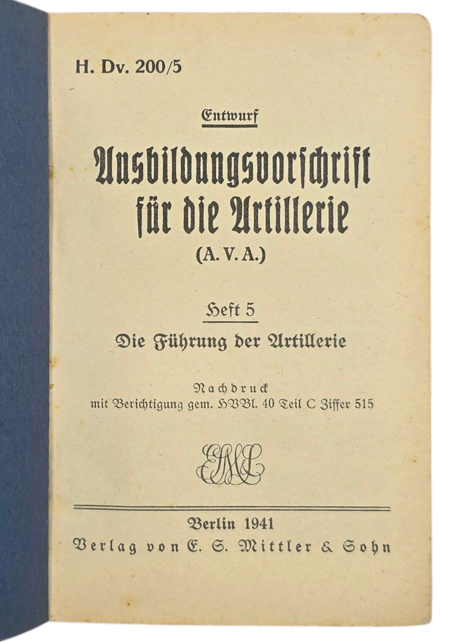 Original WW2 German Book - Ausbildungsvorschrift für die Artilerie Heft 5 H. Dv. 200/5 (1941) — image 2