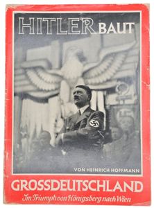 Original WW2 German Photo Book - Hitler baut Grossdeutschland, Heinrich …