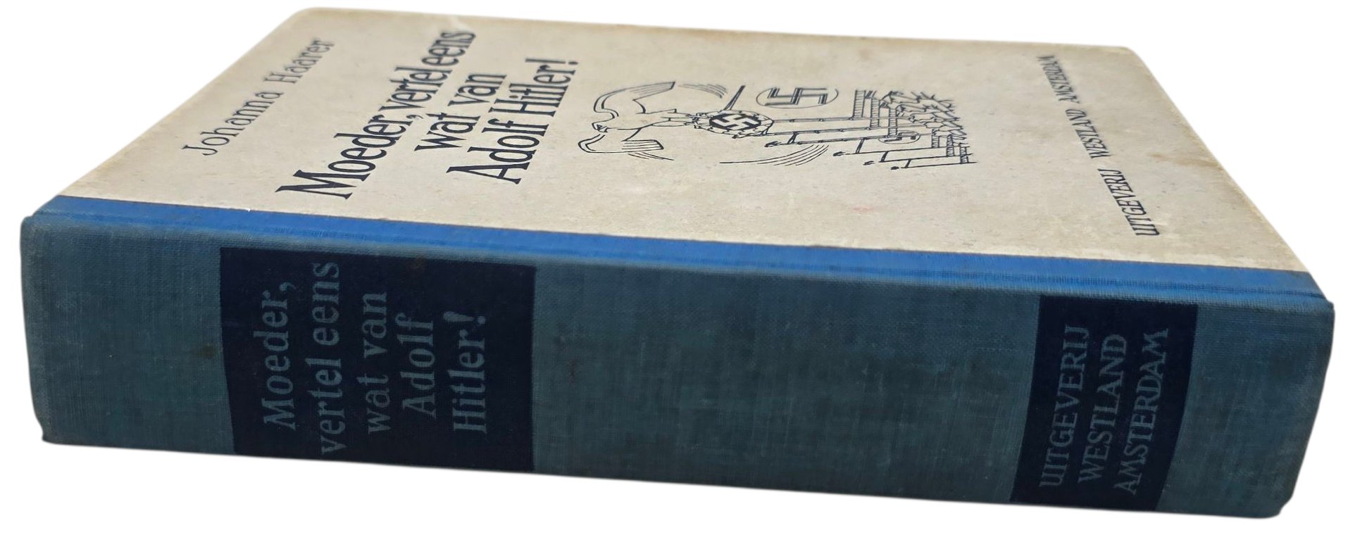 Original WW2 Dutch Collaboration Book - Moeder, vertel eens wat van Adolf Hitler!, Johanna Haarer, 2nd edition (1942) — image 9
