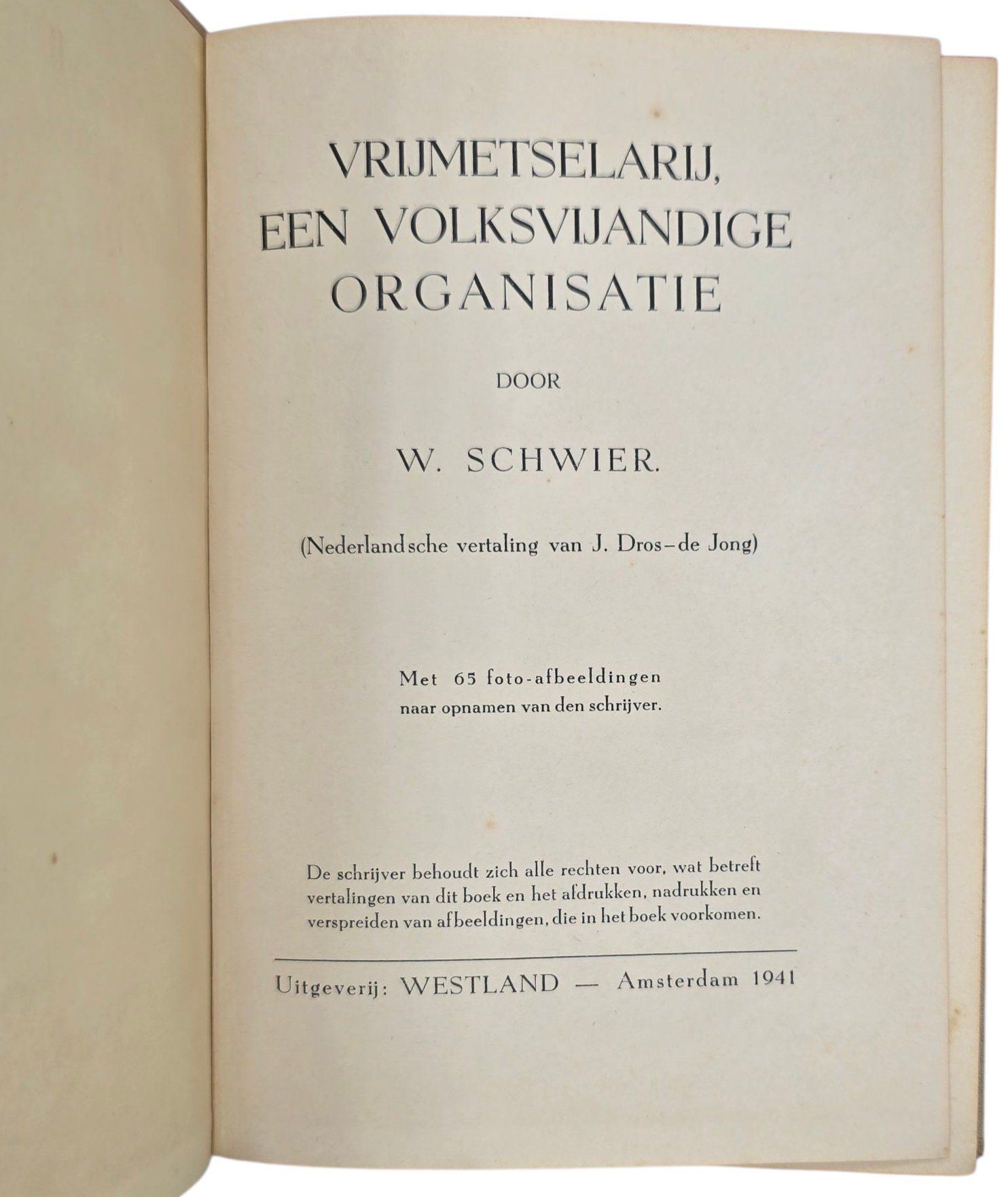 Original WW2 Dutch Collaboration NSB Book - Vrijmetselarij een Volksvijandige Organisatie, W. Schwier (1941) — image 2