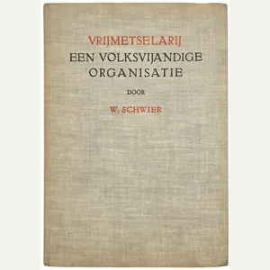 Original WW2 Dutch Collaboration NSB Book - Vrijmetselarij een Volksvijandige …