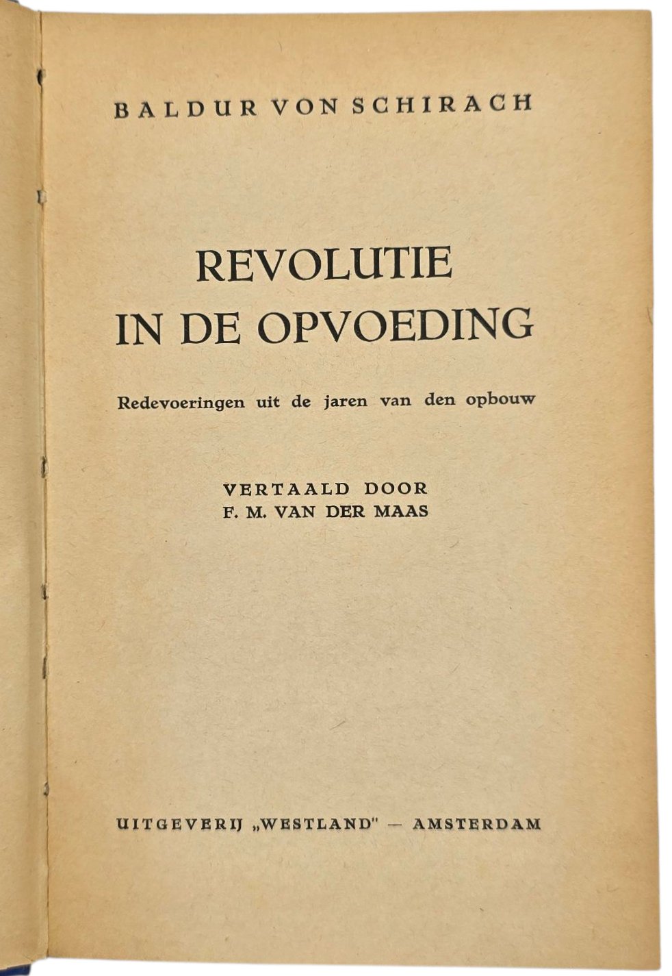 Original WW2 Dutch Collaboration NSB Book - Revolutie in de Opvoeding, Baldur von Schirach (1942) — image 2