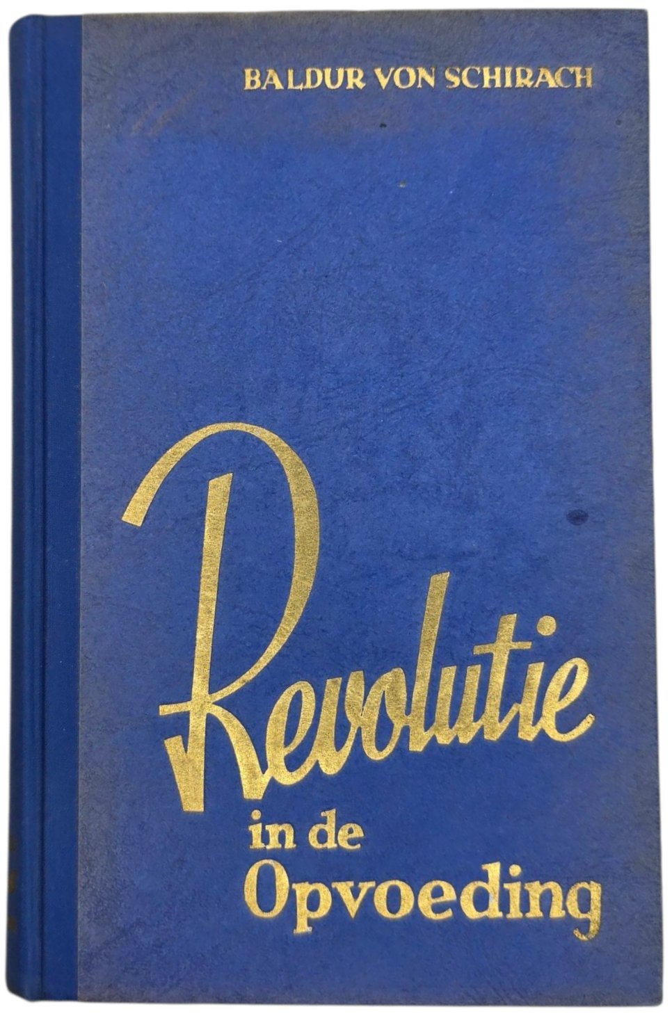 Original WW2 Dutch Collaboration NSB Book - Revolutie in de Opvoeding, Baldur von Schirach (1942) — image 5