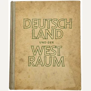 Original WW2 German Book - Deutschland und der Westraum, Friedrich …