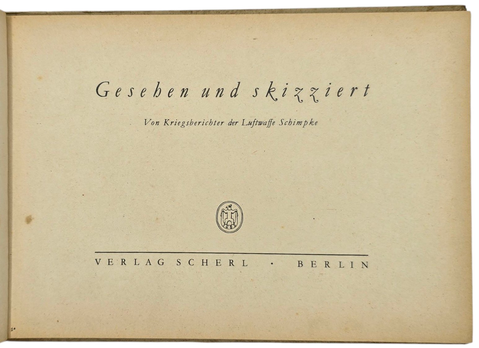 Original WW2 German Book - Gesehen und skizziert. Von Kriegsberichter der Luftwaffe Schimpke (1943) — image 3