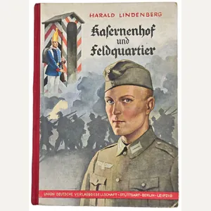 Original WW2 German Book - Kasernenhof und Feldquartier, Harald Lindenberg …