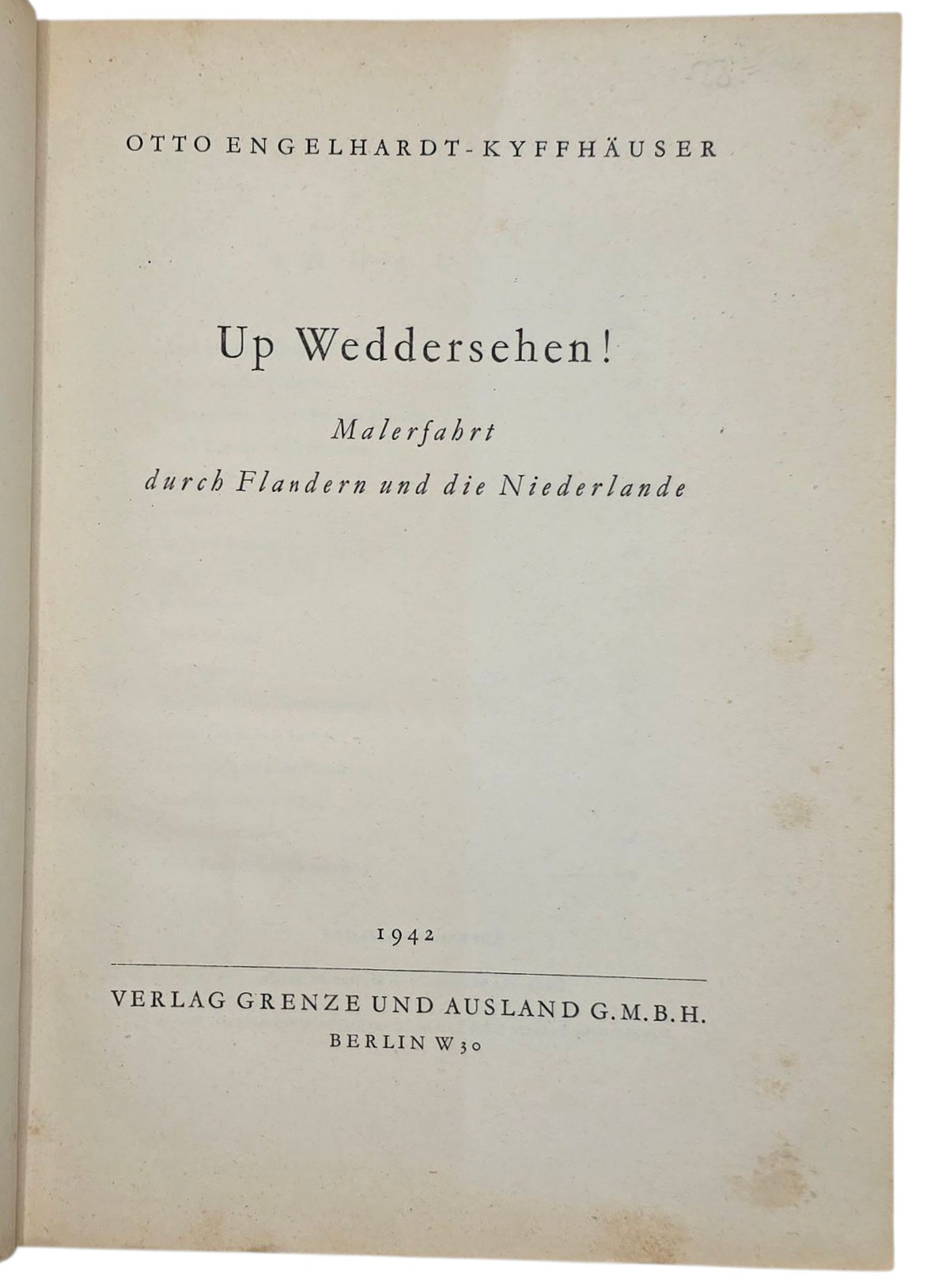 Original WW2 German Book - Up Weddersehen! Otto Engelhardt-Kyffhäuser (1942) — image 3