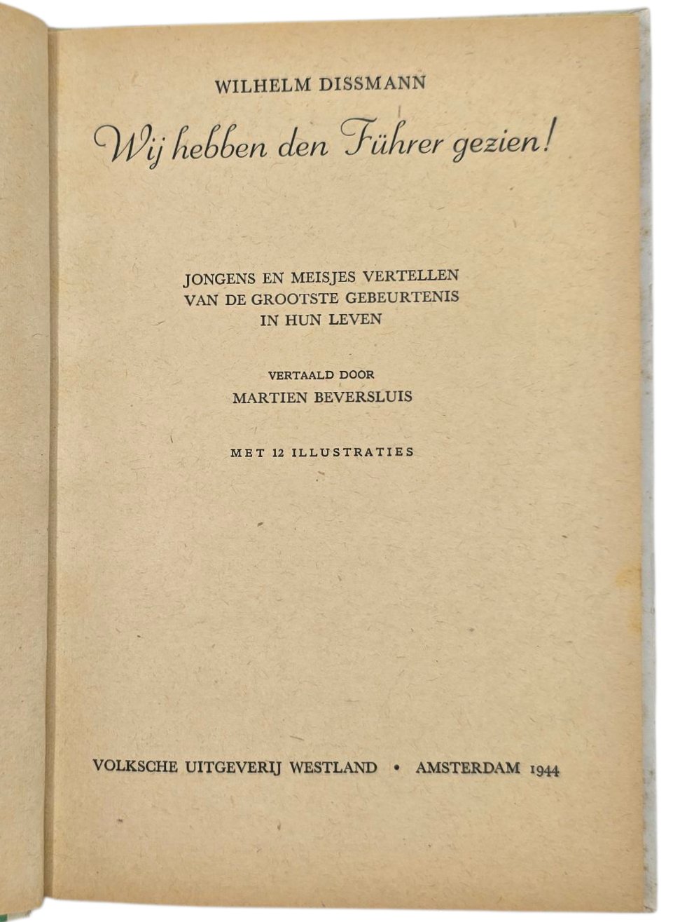 Original WW2 Dutch Collaboration NSB Book - Wij hebben den Führer gezien, Wilhelm Dissmann (1944) — image 2