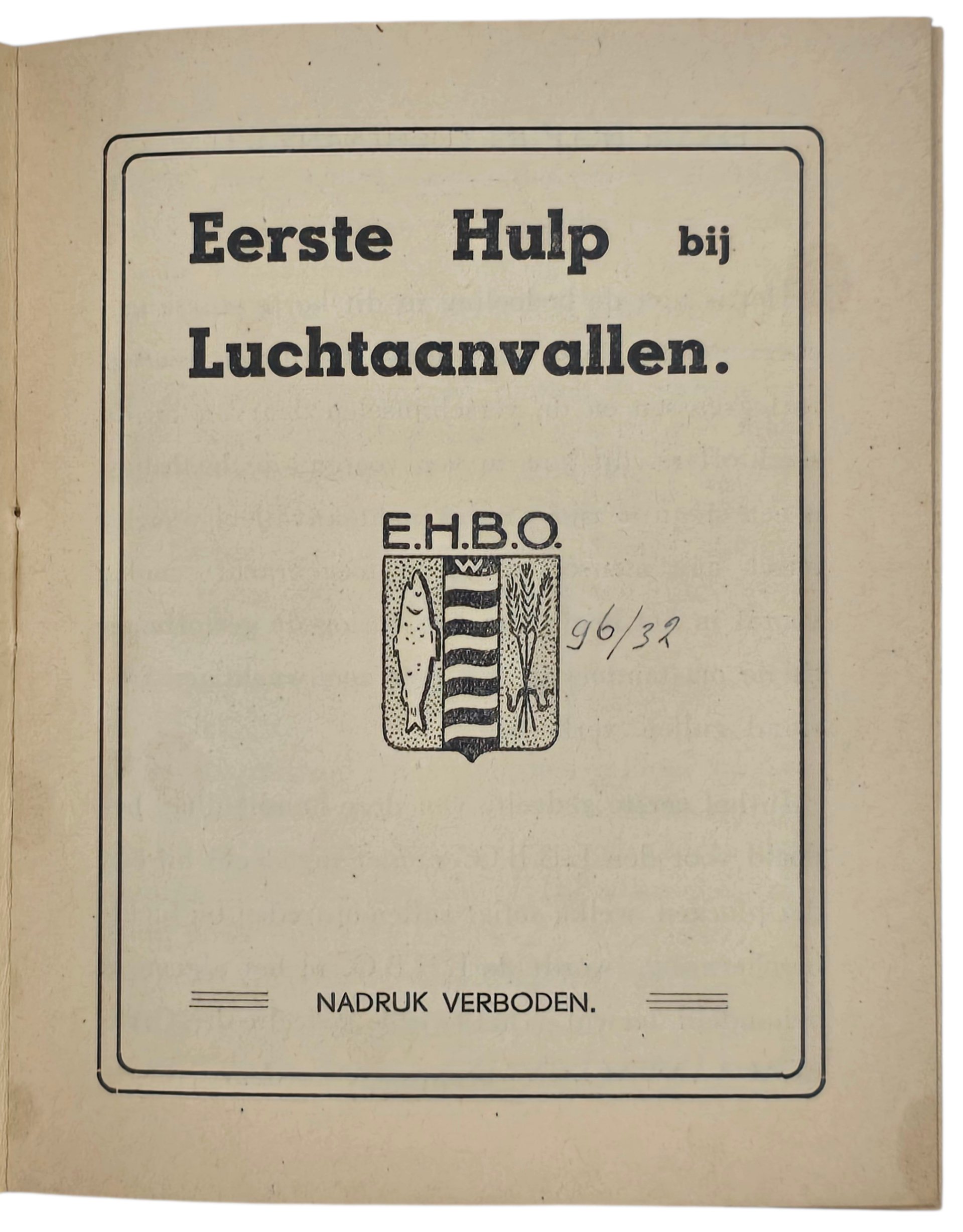 Original WW2 Dutch LBD Brochure - Eerste Hulp bij Luchtaanvallen, Rotterdam — image 2