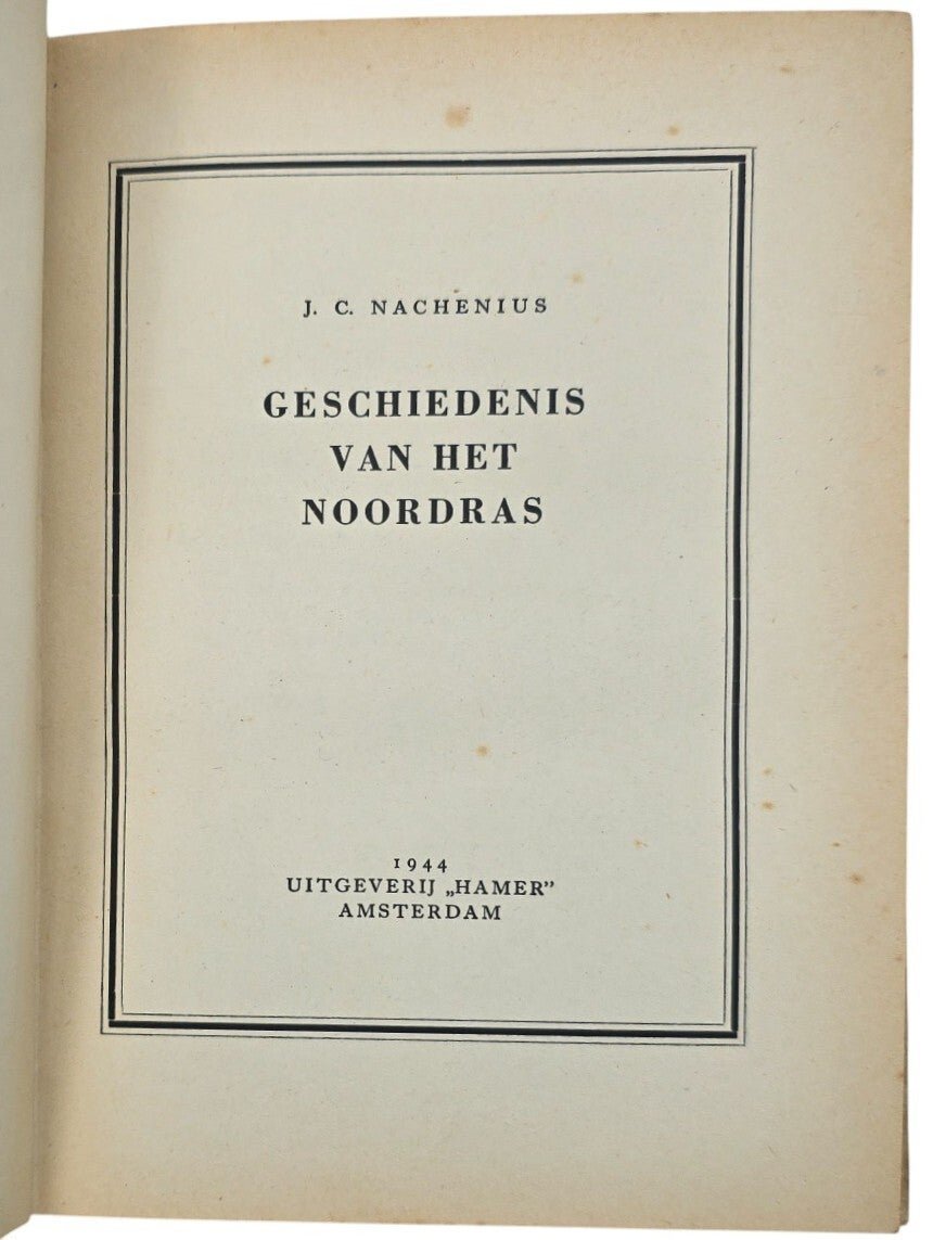 Original WW2 Dutch Collaboration NSB Book - Geschiedenis van het Noordras, J. C. Nachenius (1944) — image 2