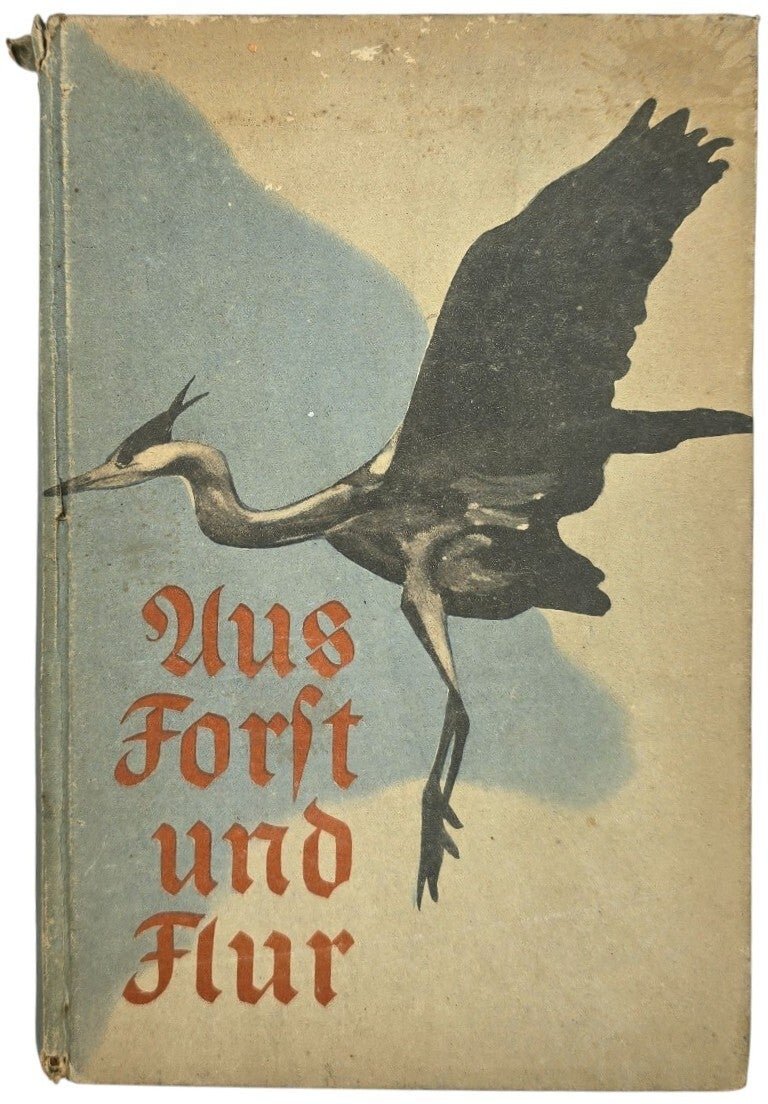 Original WW2 German Book - Aus Forst und Flur, Hermann Löns, Polizei Waffenschule III, Lager Wezep (1944) — image 2