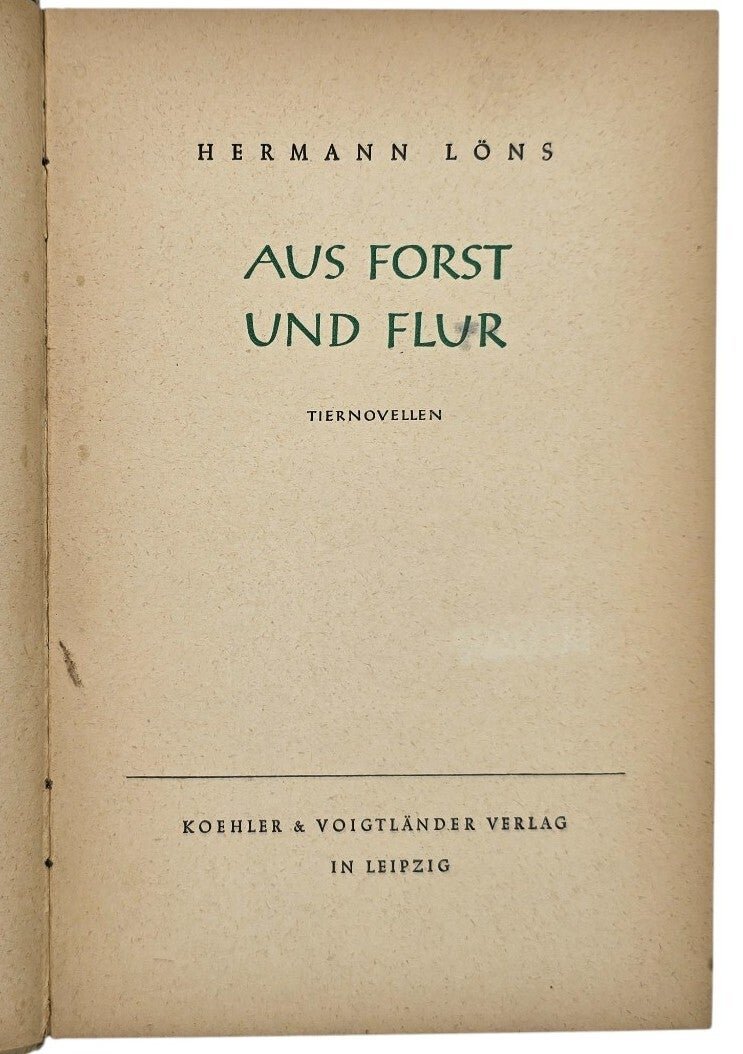 Original WW2 German Book - Aus Forst und Flur, Hermann Löns, Polizei Waffenschule III, Lager Wezep (1944) — image 4