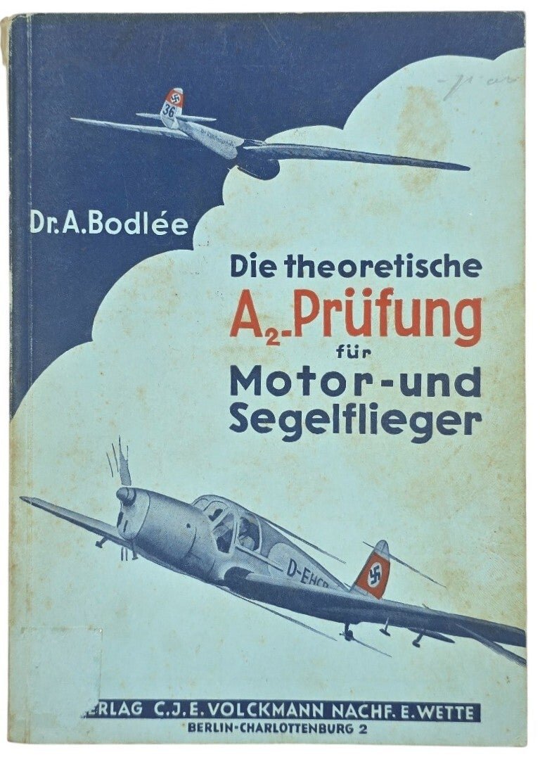 Original WW2 German Luftwaffe Brochure - Die theoretische A2-Prüfung für Motor- und Segelflieger, Dr. A. Bodlee (1941) — image 2