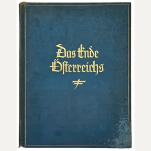 Original WW2 German NSDAP Book - Das Ende Österreichs, Aus …