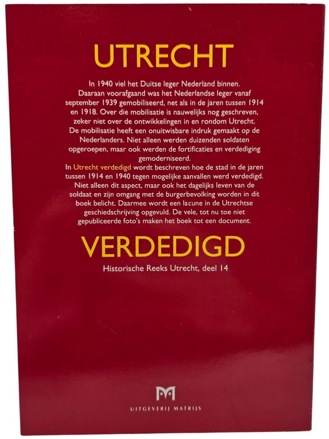 Original Dutch Brochure – Utrecht Verdedigd: Fortificatie en mobilisatie 1914–1940, D.T. Koen (1990) — image 3